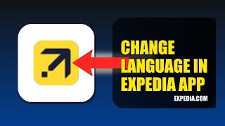 How To Change Language In Expedia APP 2025 (2026)