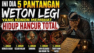 TERBONGKAR! 5 PANTANGAN WETON LEGI DI BULAN MEI YANG BIKIN HIDUP BERANTAKAN