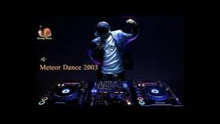 DJ Remix - Meteor Dance 2003