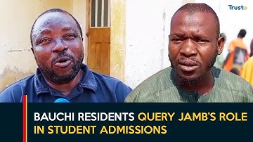 Inwoners van Bauchi stellen de relevantie van JAMB als voorwaarde voor toelating tot universiteit...