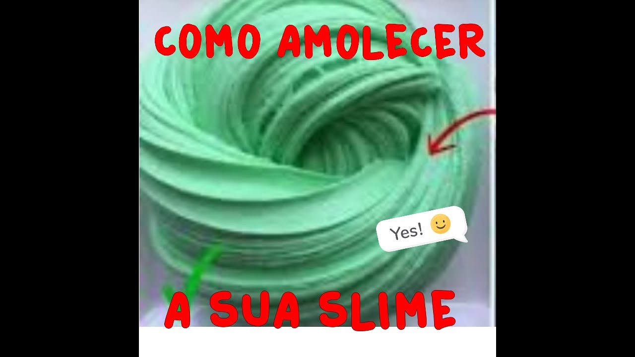 Como Amolecer A Slime YouTube como-amolecer-a-slime-youtube