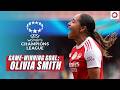 WATCH: Olivia Smith scores game-winning goal in UWCL semi-final ⭐️