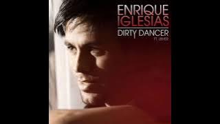 Enrique Iglasias - Dirty Dancer Extended Mix