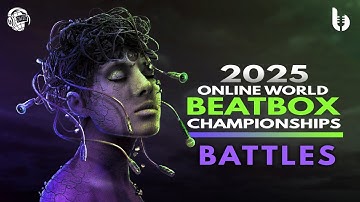 ONLINE WORLD BEATBOX CHAMPIONSHIP 2025 | SOLO BATTLES
