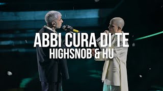 Video thumbnail of "Highsnob e Hu - Abbi cura di te (Testo / Lyrics)"