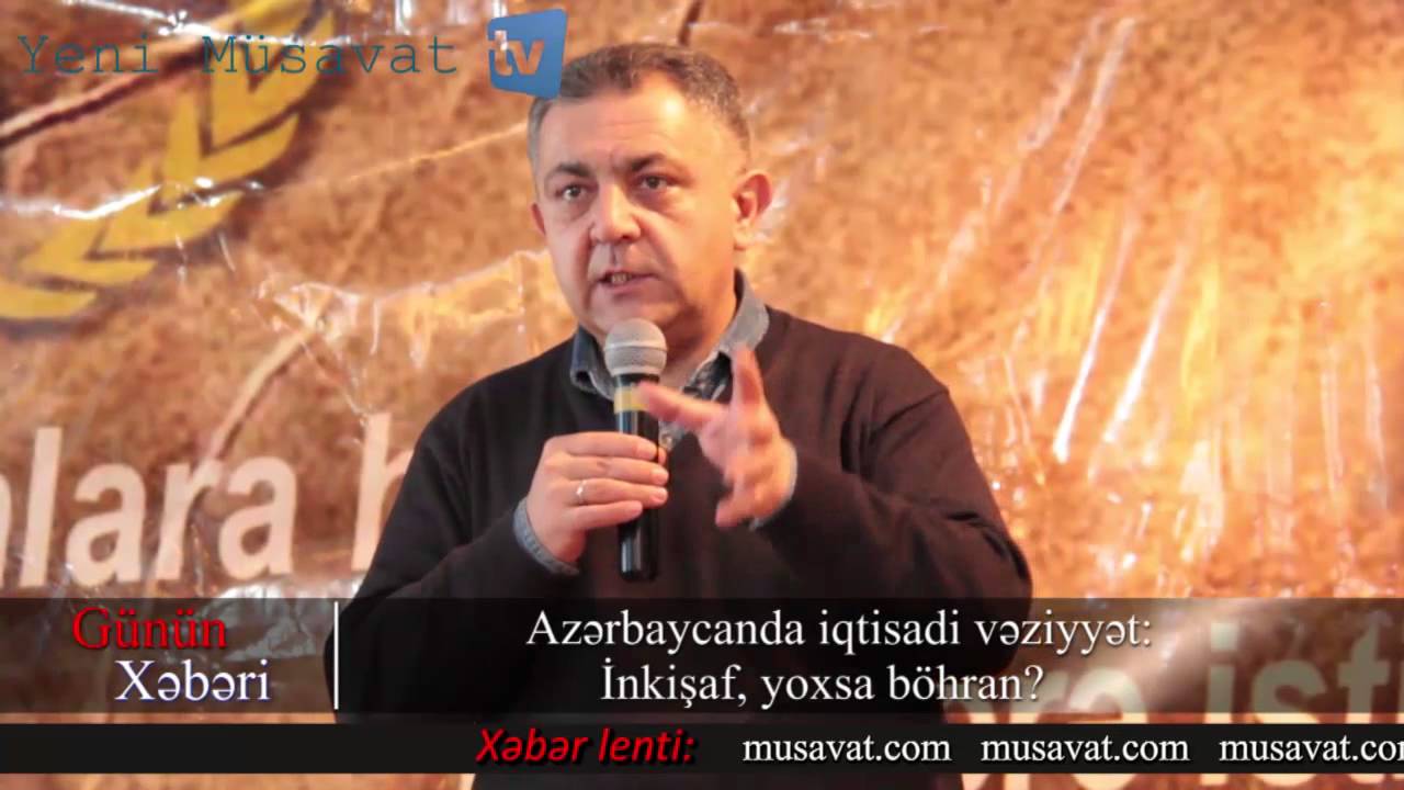 neftekhimik nizhnekamsk Azərbaycanda iqtisadi vəziyyət: İnkişaf, yoxsa böhran?