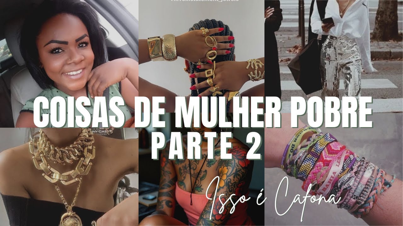 MULHER POBRE FAZ ESSAS COISAS! PARTE 2 você vai se identificar!