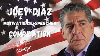 Joey Diaz Motivational Speeches Compilation