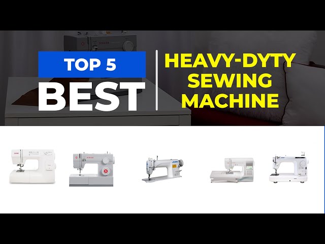 What's the Best Heavy Duty Sewing Machine in 2024? 