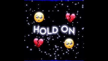 Thumbnail of Hold On I Still Want You | Chord Overstreet - Hold On | Lyrics |  Whatsappstatus