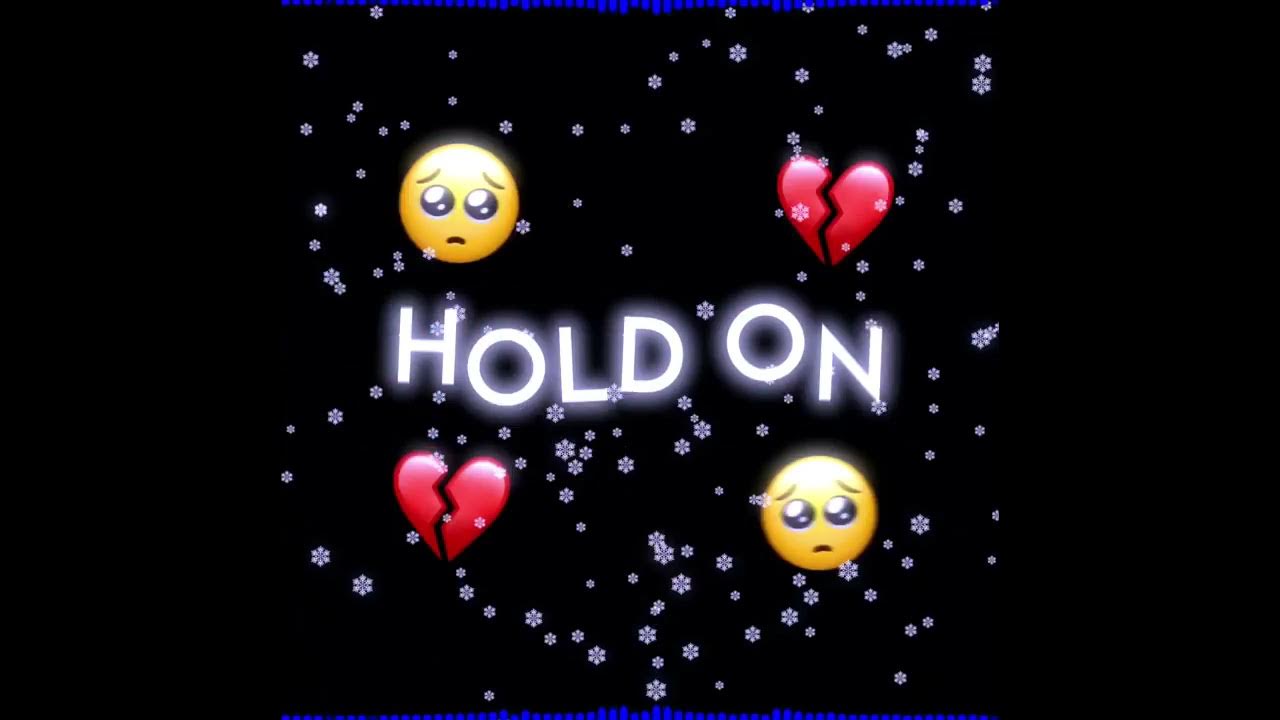 Hold On I Still Want You | Chord Overstreet - Hold On | Lyrics |  Whatsappstatus