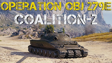 World of Tanks - Operation: Object 279(3) Coalition-2
