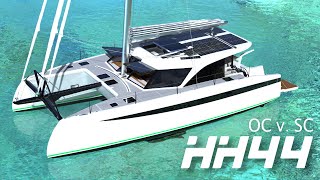 HH44: OC v. SC models explained (Episode 5) by HH Catamarans 27,301 views 1 year ago 12 minutes, 21 seconds