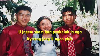 Video thumbnail of "Kyntiew Shajrong Kyrteng U Jisu by The Hynñiewtas, Carol Kingston & Gerald Christo."