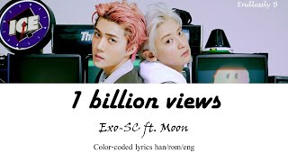 EXO-SC (세훈&찬열) ft. MOON - 1 Billion Views (10억뷰) Han/Rom/Eng Color-Coded Lyrics