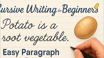 Cursive Writing for Beginners ✍ | Easy Paragraph on Potato | Handwriting Practice