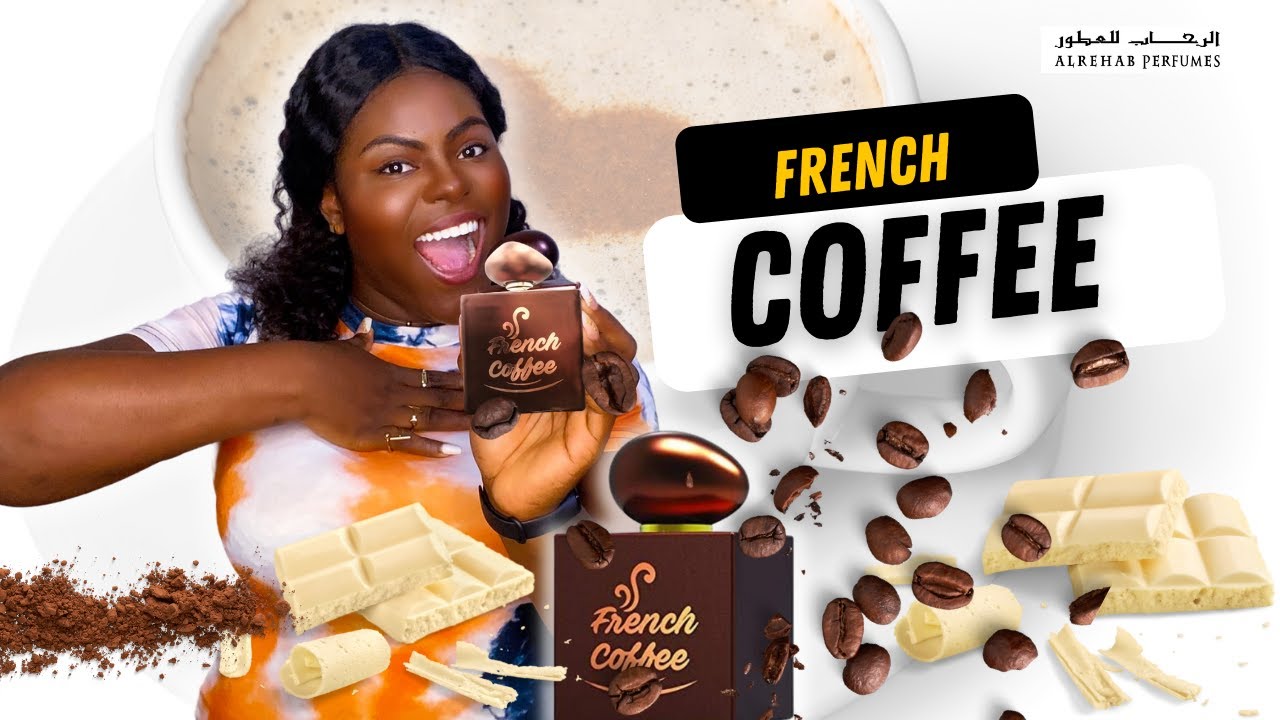French Coffee by Al Rehab Perfumes perfumereview coffeeperfume YouTube French Coffee by Al Rehab Perfumes perfumereview coffeeperfume YouTube