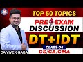 🔴DT + IDT -  TOP 50 Concepts with Que.🔴 | Most Imp.💯 - CLASS - 5 | May/June 2024 🔥| CA Vivek Gaba