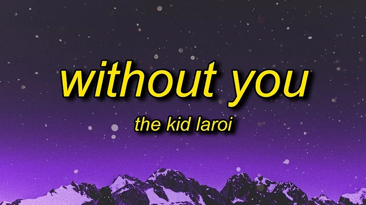 The Kid LAROI - WITHOUT YOU (Lyrics) | so there you go can't make a wife out of a ho