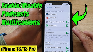 iPhone 13/13 Pro: How to Enable/Disable Podcasts Notifications