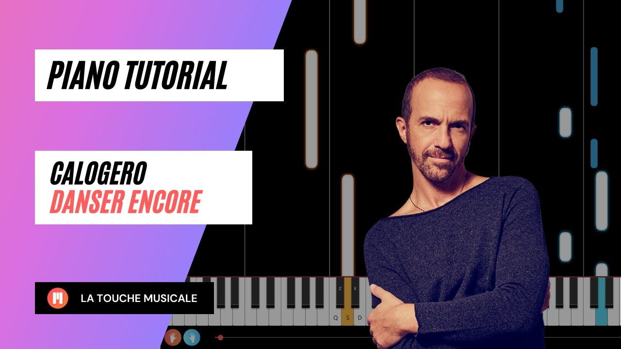 Danser encore by Calogero Piano Tutorial