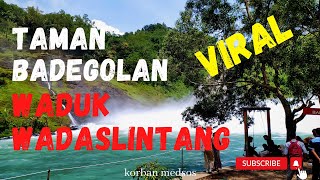 Taman Badegolan Kebumen wisata waduk Wadaslintang