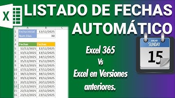 Crear un listado de fechas automático en Excel (Excel 365 y versiones antiguas)