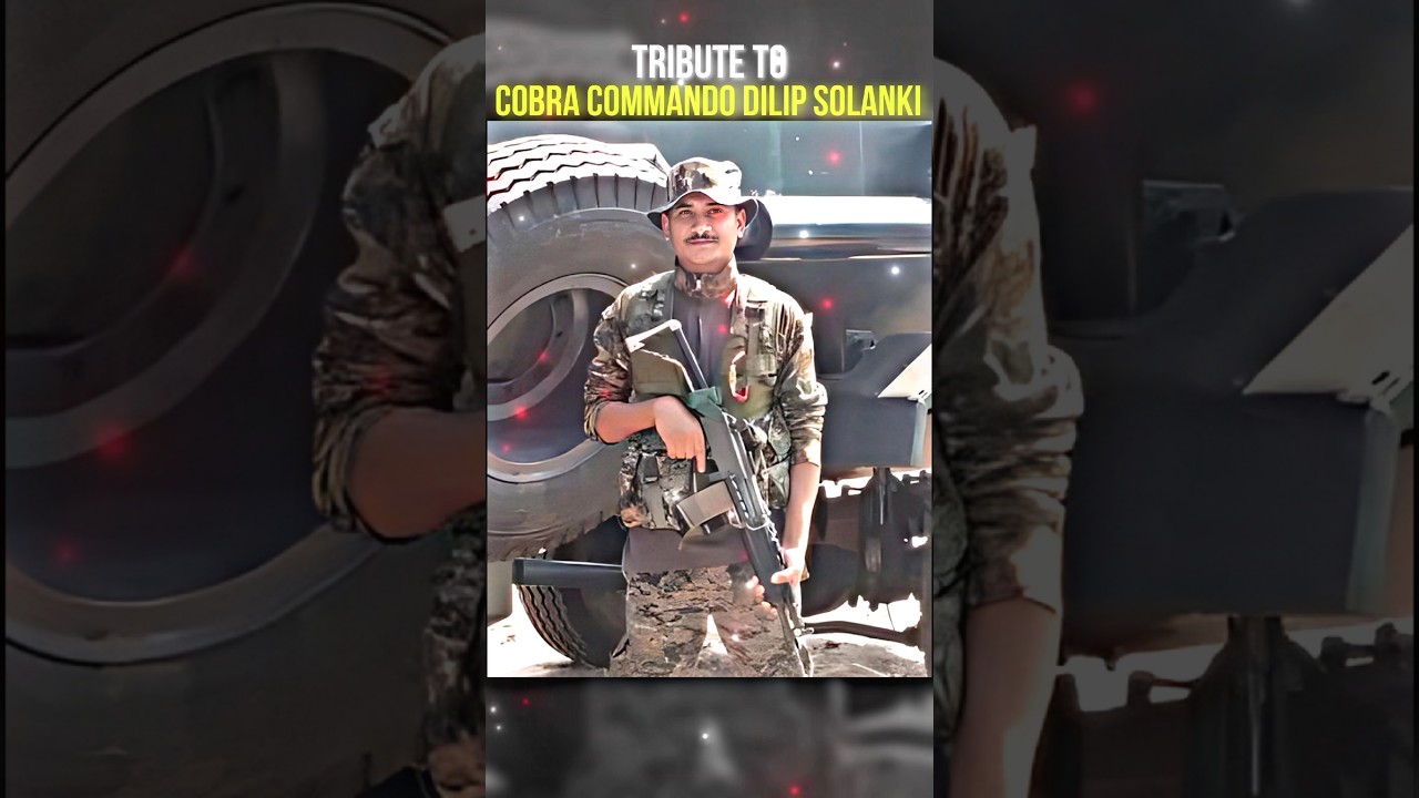 Tribute to Cobra Commando Dilip Solanki 🥺🇮🇳💐| CRPF