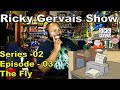 The Ricky Gervais Show Series 2 Episode 3: The Fly Reaction