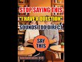 Why "I Have a Question" Sounds Rude in Class | Sound Polished Asking Professors | Native Tip
