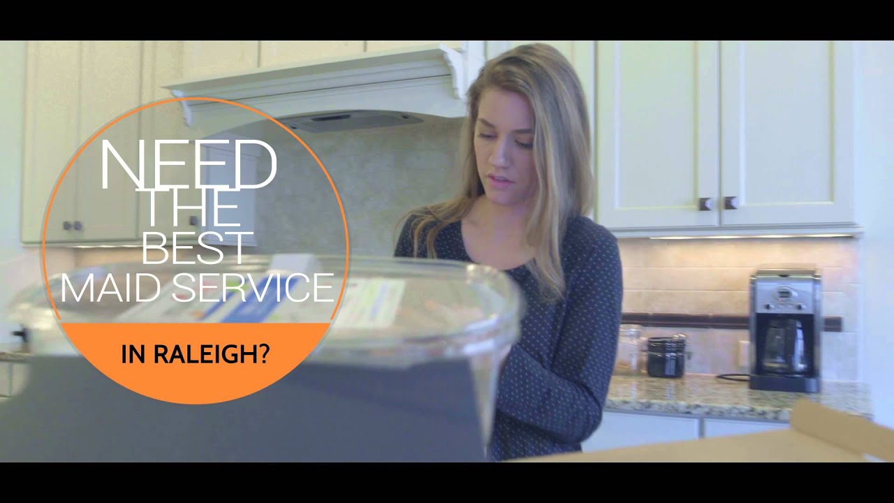 Maid Service in Raleigh, NC Official Commercial www.maidinraleigh