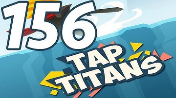Tap Titans - Gameplay Walkthrough Part 156 - Prestige 24 (iOS, Android)