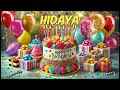 Happy Birthday Hidaya Hidaya Happy Birthday Song Happy Birthday Hidaya Hidaya Happy Birthday Song