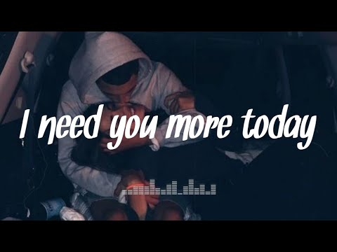 I need you