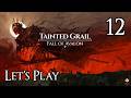 Tainted Grail: The Fall of Avalon - Let's Play Part 12: A Return to the South