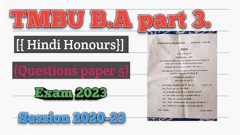 TMBU B.A part 3 Hindi Honours Question paper 5 Exam 2023 session 2020-23 #hindi