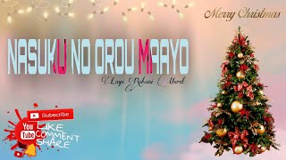 Download Lagu Lagu Rohani Murut-Nasuku No Orou Maayo Lirik MP3