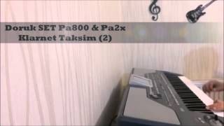 Doruk SET korg Pa800 & Pa2x  Taksim Meyanlar