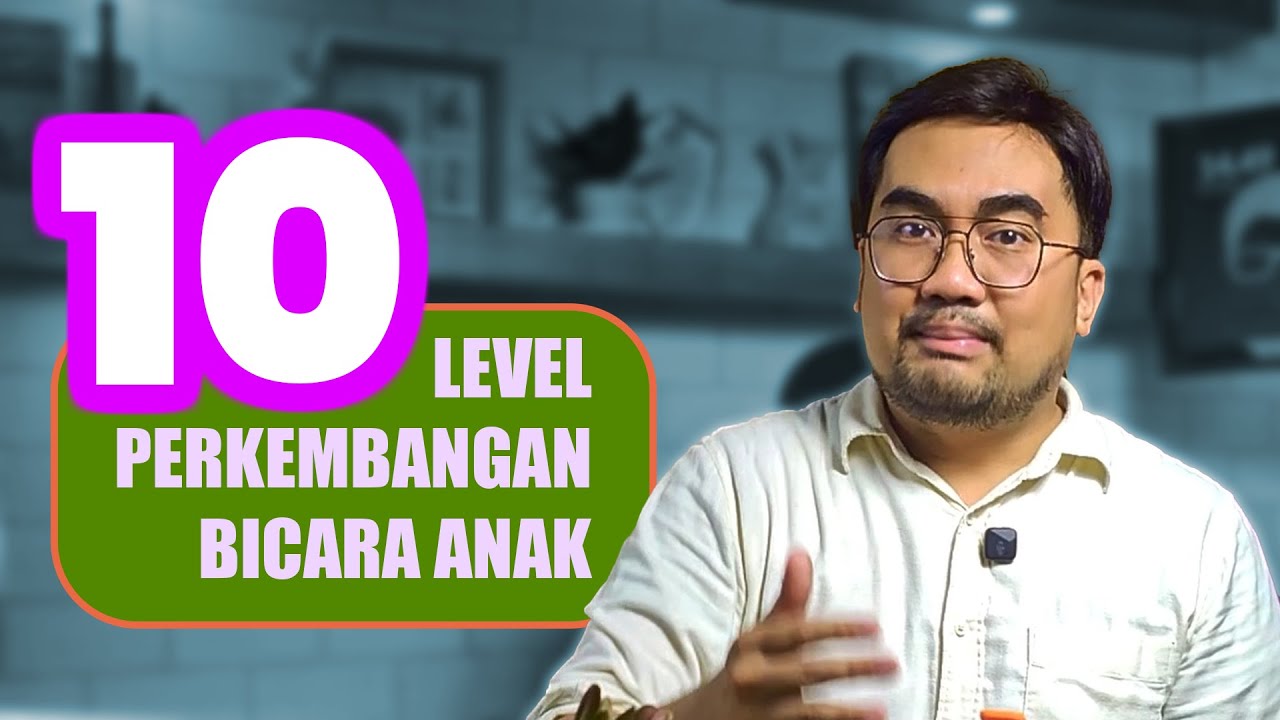 🗣️ 10 Tahapan Bicara Anak & Cara Stimulasi Setiap Level 🗣️