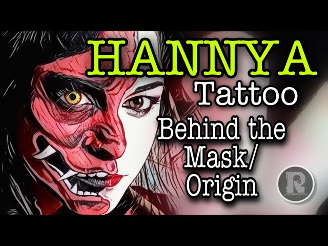 Hannya Mask Tattoo Meaning And Origin Youtube
