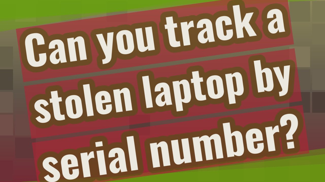 Can you track a stolen laptop by serial number? - YouTube