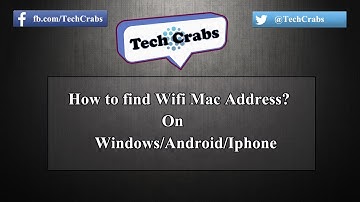 How to find Wifi Mac Address in Windows, Android Phone and IOS? Step By Step Guide