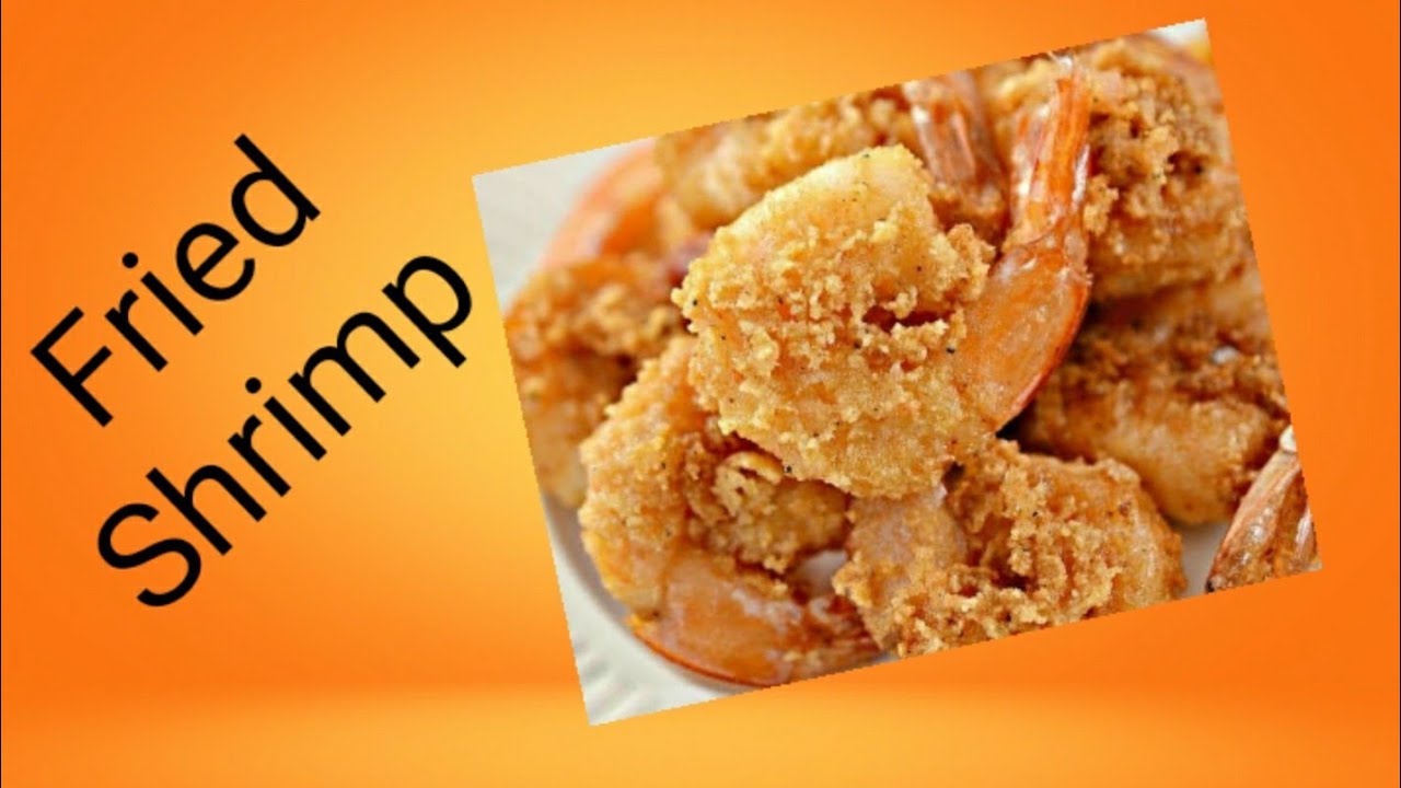 Crispy Fried Shrimp Recipe To Make Crispy Fried Shrimp Its Dwight