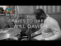 Graves to garden  will davis ii cover