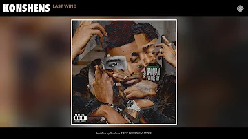 Konshens - Last Wine (Audio)