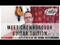 Meet Crowborough Guitar Tuition