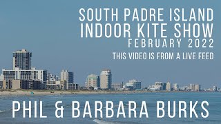 Phil & Barbara Burks - South Padre Island Kite Festival - Indoor Feb 3, 2022