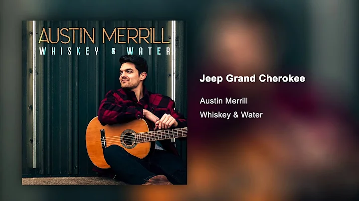 Austin Merrill - Jeep Grand Cherokee (Audio Exclus...
