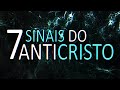 Apocalipse | Os 7 Sinais do AntiCristo | Falso Profeta [Sinais dos Tempos]