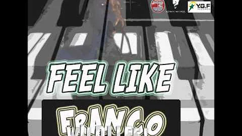 FRANCO-  WILDLIFE  - FEEL LIKE-   OVA DWEET RIDDIM - MAY 2016  -   NOTNICE PRODUCTIONS